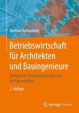 Betriebswirtschaft für Architekten und Bauingenieure