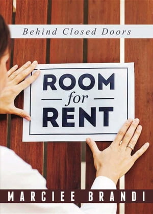 Room for Rent Behind Closed Doors【電子書籍