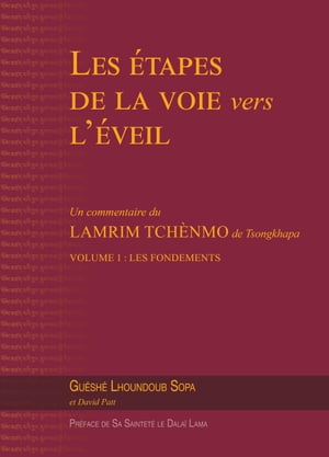 Les étapes de la voie vers l'éveil, Volume 1