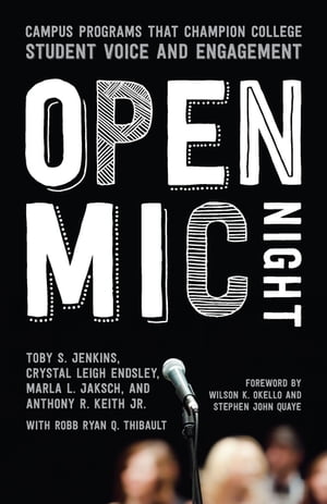 ŷKoboŻҽҥȥ㤨Open Mic Night Campus Programs That Champion College Student Voice and EngagementŻҽҡ[ Toby S. Jenkins ]פβǤʤ6,348ߤˤʤޤ