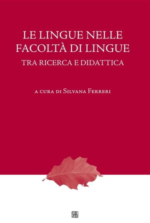 Le lingue nelle facoltà di lingue. Tra ricerca e didattica