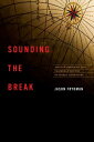 Sounding the Break African American and Caribbean Routes of World Literature【電子書...