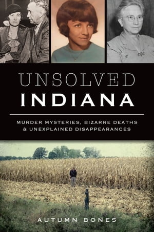 Unsolved Indiana