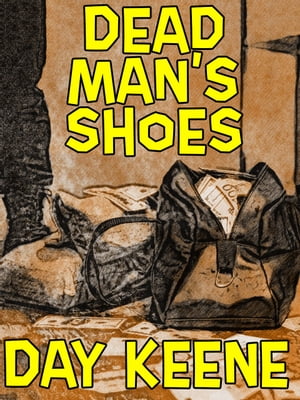 Dead Man's Shoes【電子書籍】[ Day Keene ]