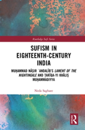 Sufism in Eighteenth-Century India