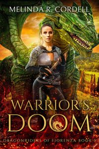 ŷKoboŻҽҥȥ㤨Warrior's Doom The Dragonriders of Fiorenza, #5Żҽҡ[ Melinda R. Cordell ]פβǤʤ700ߤˤʤޤ