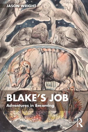 Blake's Job Adventures in Becoming【電子書籍】[ Jason Wright ]