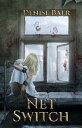 Net Switch【電子書籍】[ Denise Baer ]