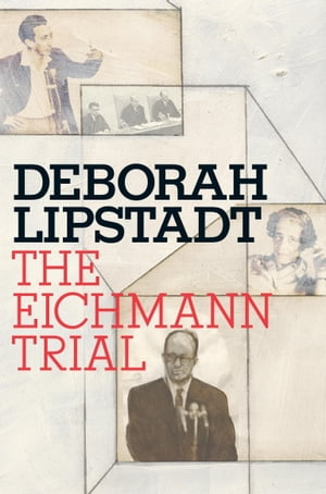 The Eichmann Trial