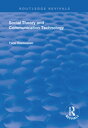 Social Theory and Communication Technology【電子書籍】 Terje Rasmussen