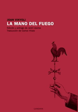 La mano del fuego【電子書籍】[ Joan Vinyoli ]