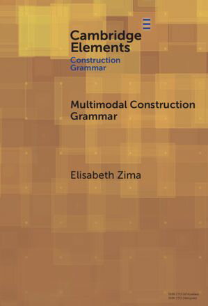 Multimodal Construction Grammar【電子書籍】[ Elisabeth Zima ]