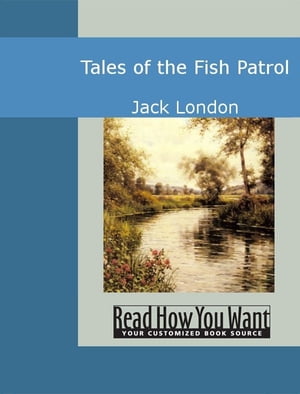 Tales Of The Fish Patrol