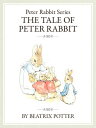 ザピーターラビットシリーズ1 THE TALE OF PETER RABBIT【電子書籍】[ Beatrix Potter ]