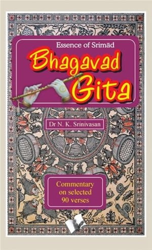 Essence of Srimad Bhagvad Gita