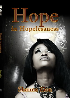 Hope in Hopelessness