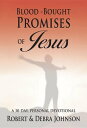 Blood Bought Promises of Jesus A 30 Day Devotion