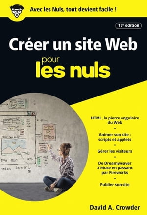 Créer un site Web Poche Pour les Nuls, 10e