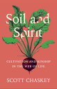 Soil and Spirit Cultivation and Kinship in the W