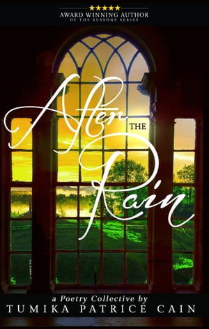 After the Rain...A Poetry Collective【電子書