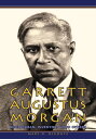 Garrett Augustus Morgan Businessman, Inventor, G