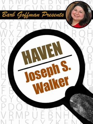Haven【電子書籍】[ Joseph S. Walker ]