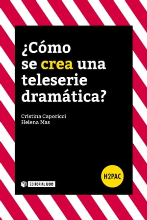 ¿Cómo se crea una teleserie dramática?