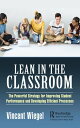 ŷKoboŻҽҥȥ㤨Lean in the Classroom The Powerful Strategy for Improving Student Performance and Developing Efficient ProcessesŻҽҡ[ Vincent Wiegel ]פβǤʤ6,007ߤˤʤޤ
