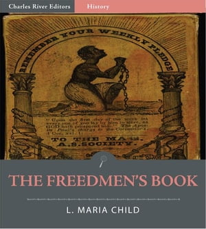 The Freedmens Book (Illustrated Edition)【電