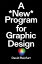 A New Program for Graphic Design