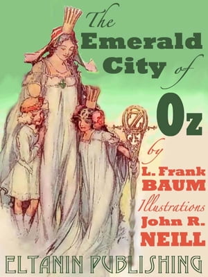 The Emerald City of Oz [Illustrated]【電子書