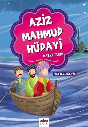 Aziz Mahmud Hüdayi Hazretleri