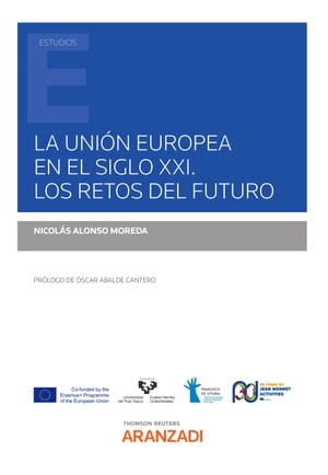 La Unión Europea en el siglo XXI. Los retos del futuro