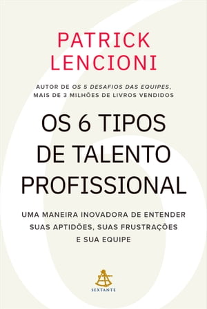 Os 6 tipos de talento profissional