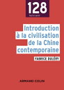 Introduction ? la civilisation de la Chine contemporaine