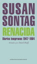 Renacida Diarios tempranos 1947-1964