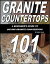 Granite Countertops 101-A beginner's guide to buying granite countertops