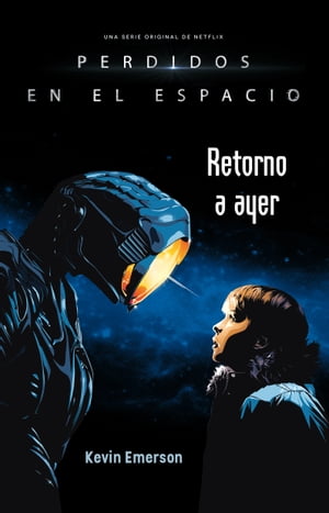 Retorno a ayer【電子書籍】[ Kevin Emerson ]