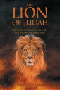 The Lion Of Judah He Will Not Come As A Lamb But