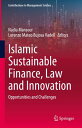 Islamic Sustainable Finance, Law and Innovation Opportunities and Challenges【電子書籍】