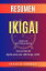 Resumen de Ikigai Libro de Hector Garcia:Los secretos de Jap?n para una vida larga y feliz Un resumen completoŻҽҡ[ Thomas Franciso ]