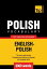 Polish vocabulary for English speakers - 9000 words