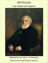 ŷKoboŻҽҥȥ㤨Old PortraitsŻҽҡ[ Ivan Sergeevich Turgenev ]פβǤʤ360ߤˤʤޤ