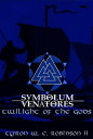 ŷKoboŻҽҥȥ㤨Symbolum Venatores Twilight of the GodsŻҽҡ[ Ty'Ron W. C. Robinson II ]פβǤʤ360ߤˤʤޤ