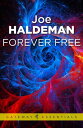 Forever Free Forever War Book 3【電子書籍】 Joe Haldeman