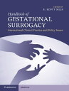 Handbook of Gestational Surrogacy International Clinical Practice and Policy Issues