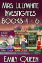 Mrs. Lillywhite Investigates Books 4-6 A Cozy Historical Mystery Series