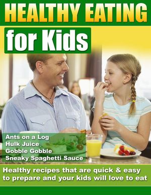 Healthy Eating for Kids