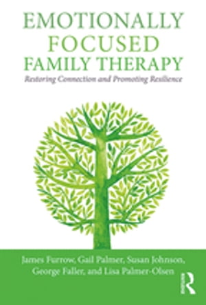 Emotionally Focused Family Therapy