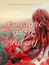 Szukaj?c gdzie indziej?【電子書籍】[ Stani